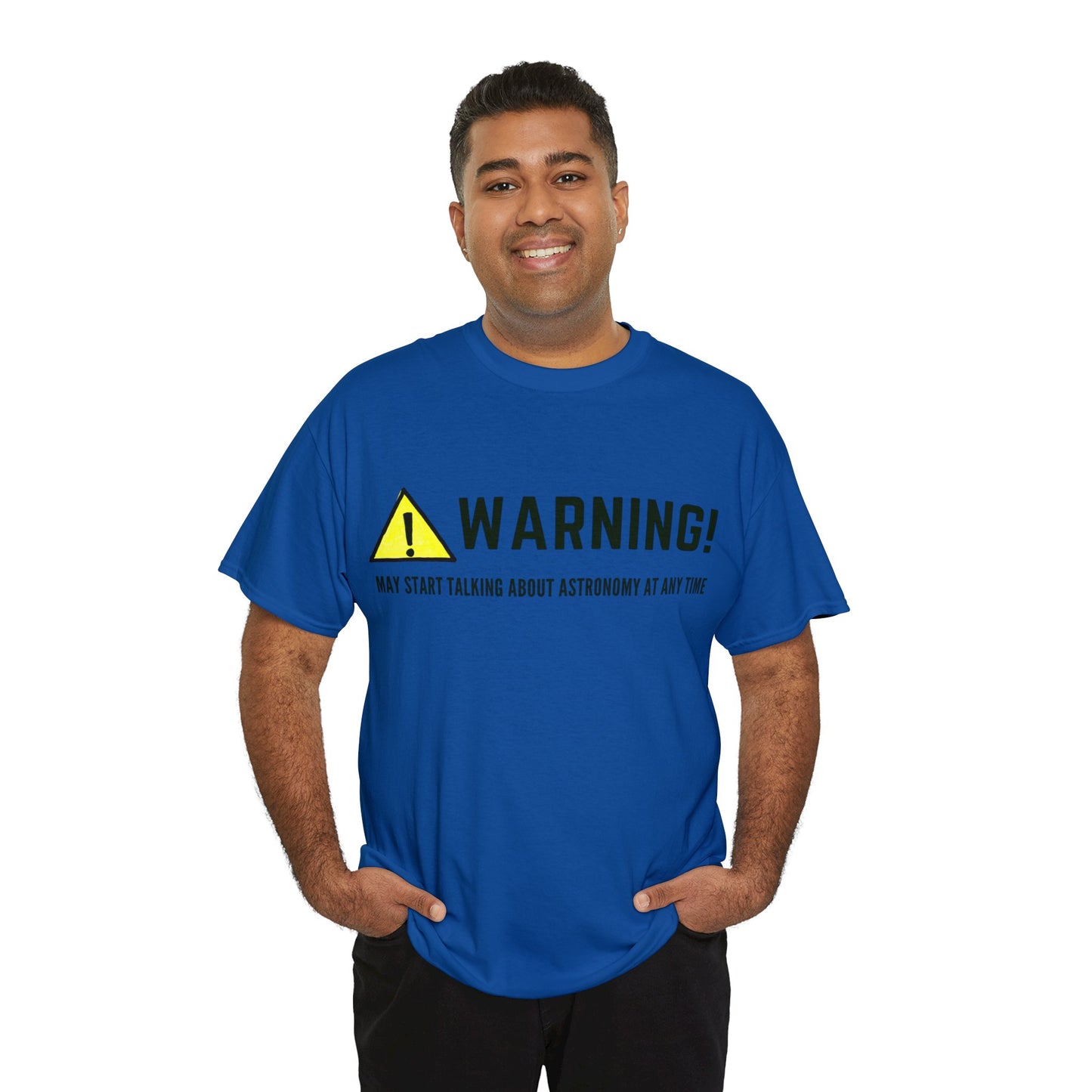 Astronomy Warning Unisex Tshirt